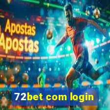 72bet com login